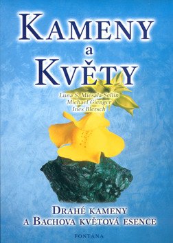 Kameny a květy - Drahé kameny a Bachova květová esence – Gienger Michael