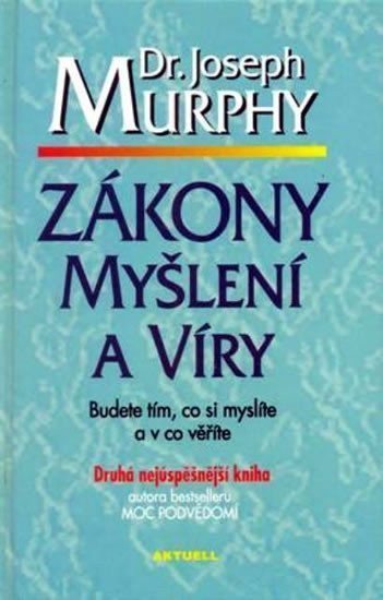 Zákony myšlení a víry – Murphy Joseph