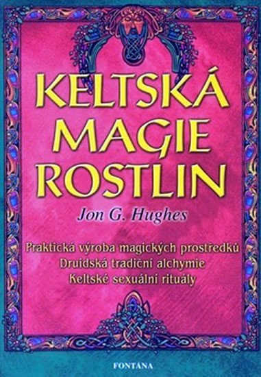 Keltská magie rostlin – Galison Peter