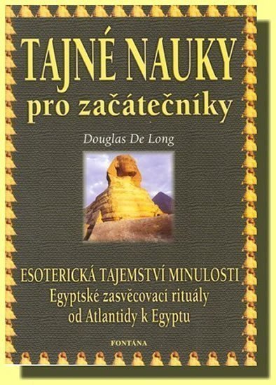 Tajné nauky pro začátečníky – Long de Douglas