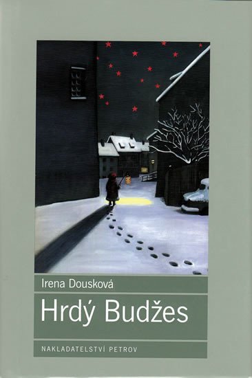 Hrdý Budžes – Dousková Irena