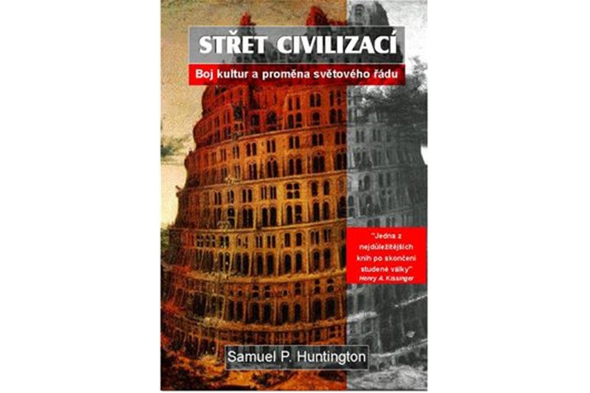 Střet civilizací – Huntington Samuel P