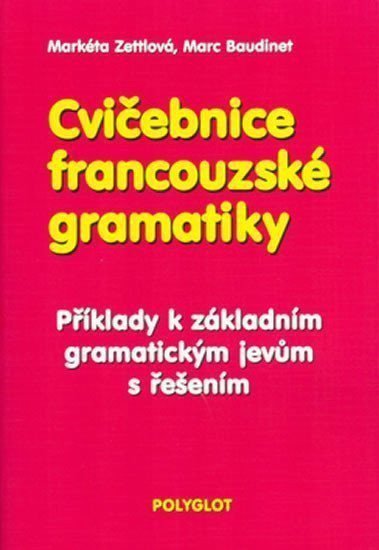 Cvičebnice francouzské gramatiky – Zettlová Markéta