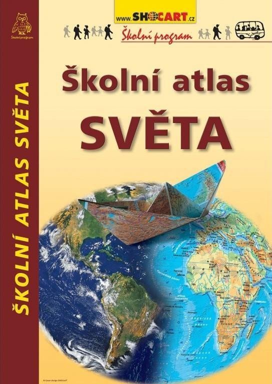 Školní atlas světa – group of authors