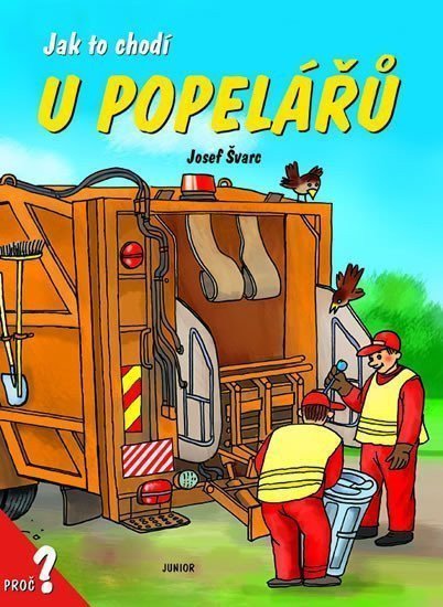 Jak to chodí u popelářů - leporelo – Švarc Josef