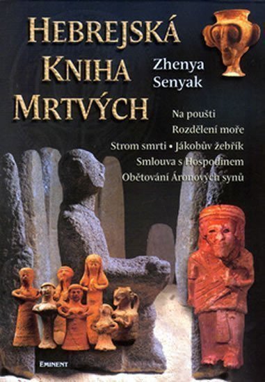 Hebrejská kniha mrtvých – Senyak Zhenya