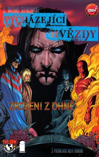 Vycházející hvězdy 1 - Zrozeni z ohně – Straczynski Michael J