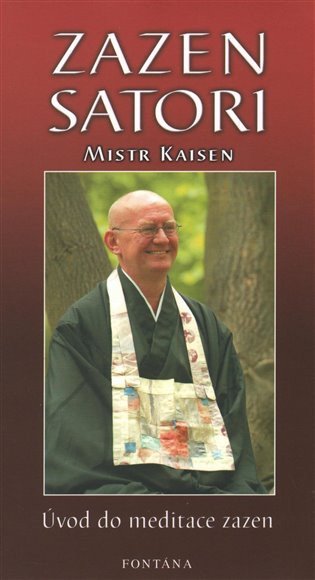 Zazen satori – Mistr Kaisen (2005)
