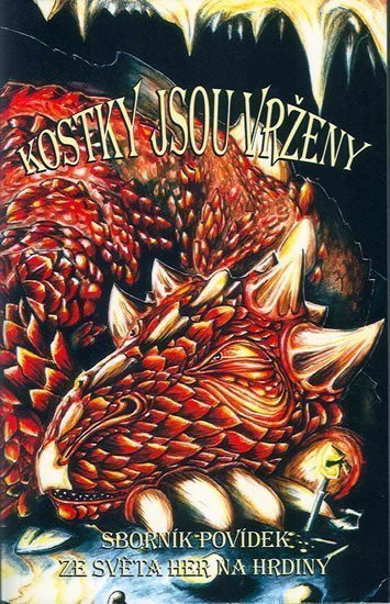 Kostky jsou vrženy - sborník povídek – group of authors