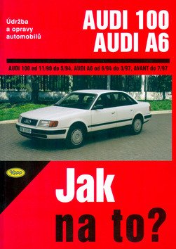 Audi 100Audi A6 9097  Jak na to 76 – Etzold Hans-Rüdiger
