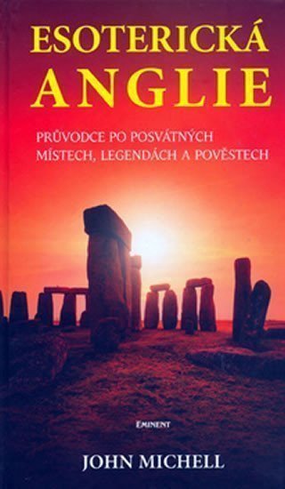 Esoterická Anglie – Michell John