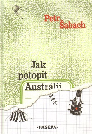 Jak potopit Austrálii - 10 vydání – Šabach Petr