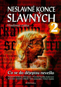 Neslavné konce slavných 2 – Liška Vladimír