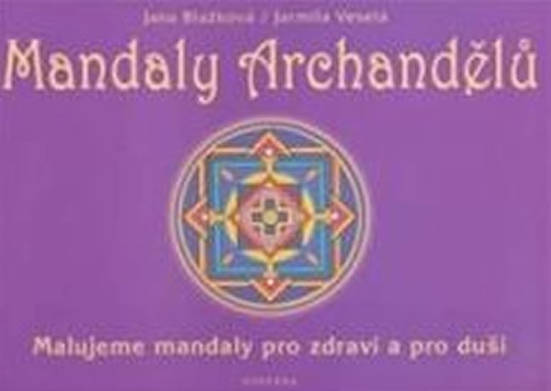 Mandaly archandělů – PolívkaPoláček