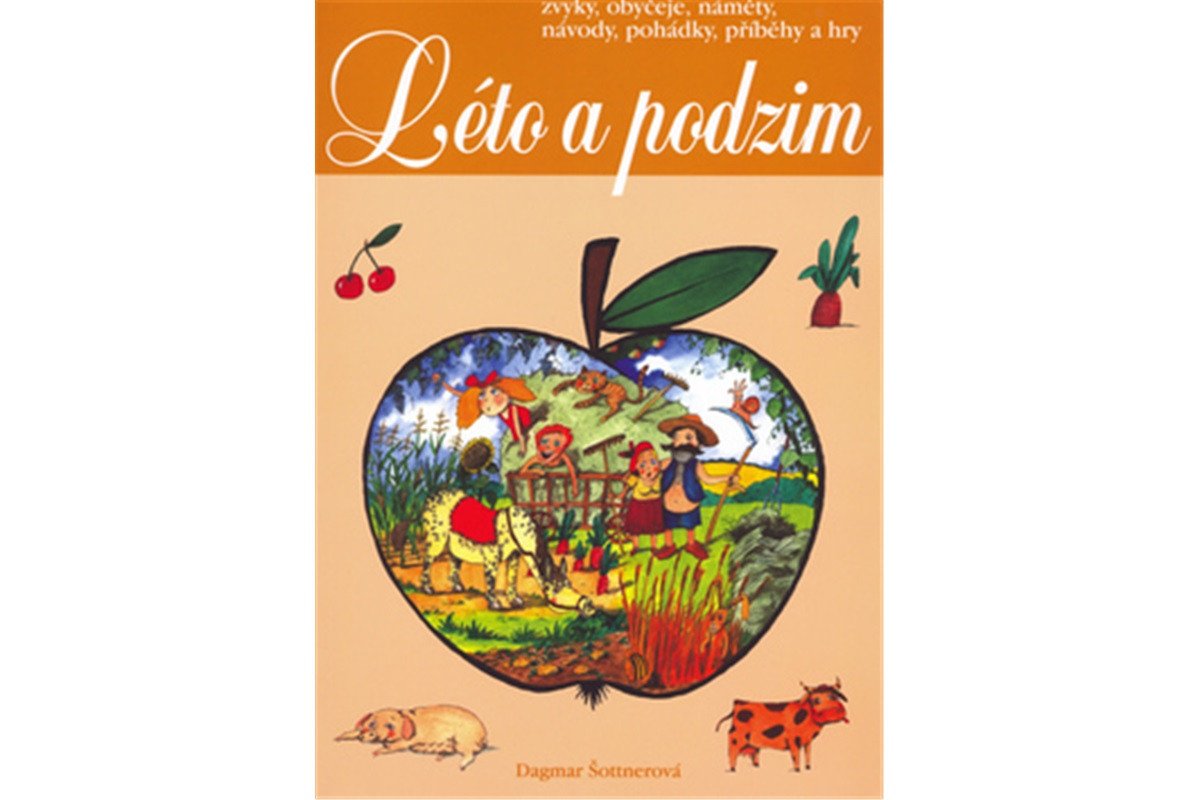 Léto a podzim – Šottnerová Dagmar