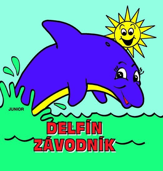 Delfín závodník - kniha do vany – Pospíšilová Zuzana