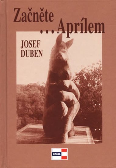 ZačněteAprílem – Duben Josef