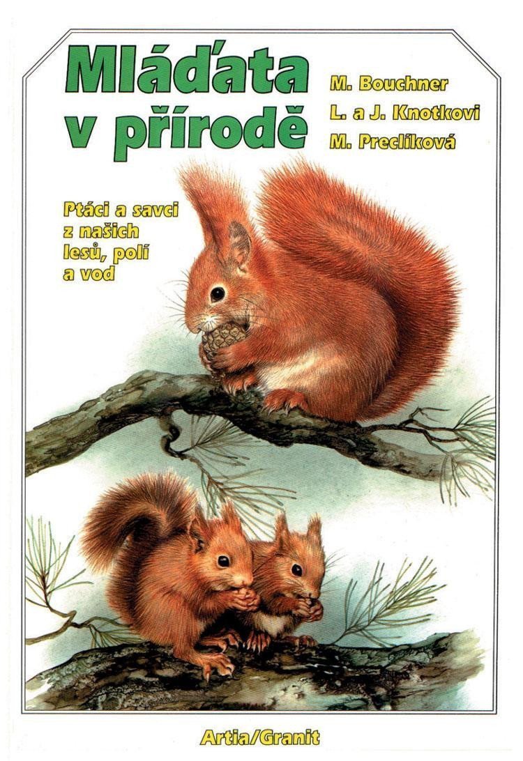 Mláďata v přírodě – Bouchner Miroslav
