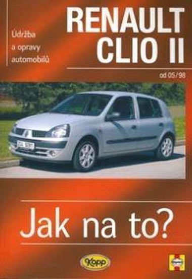 Renault Clio II od 0598 - Jak na to - 87 – Legg A K