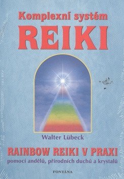 Komplexní systém reiky – Lübeck Walter