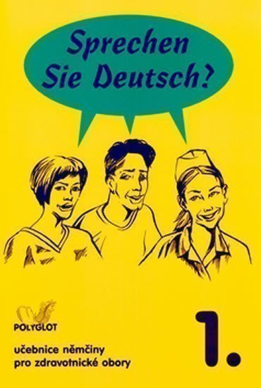 Sprechen Sie Deutsch - Pro zdrav. obory kniha pro studenty – Dusilová Doris (2013)