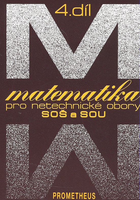 Matematika pro netechnické obory SOŠ a SOU 4 díl – Calda Emil