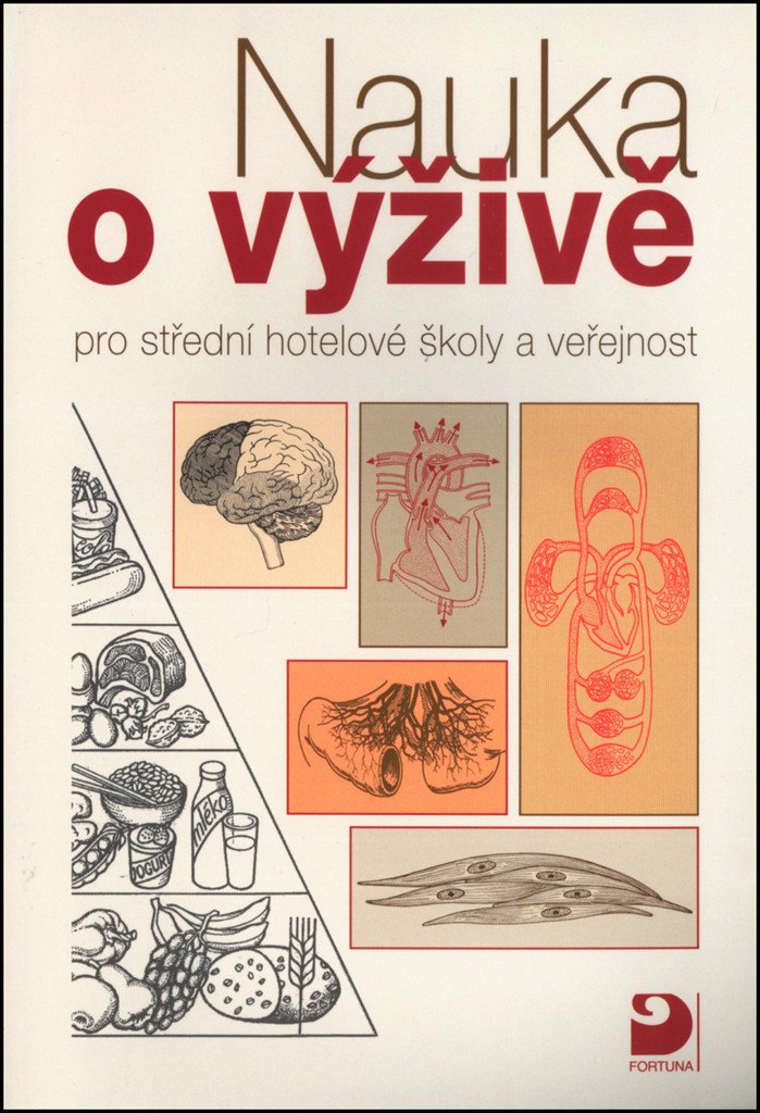 Nauka o výživě - pro střední hotelové školy a veřejnost – Kuderová Libuše