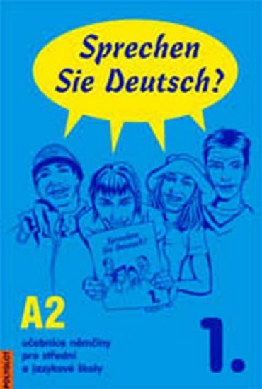 Sprechen Sie Deutsch - 1 kniha pro studenty – Dusilová Doris