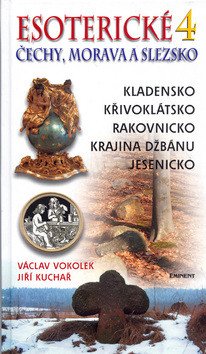 Esoterické Čechy Morava Slezsko 4 – Vokolek Václav