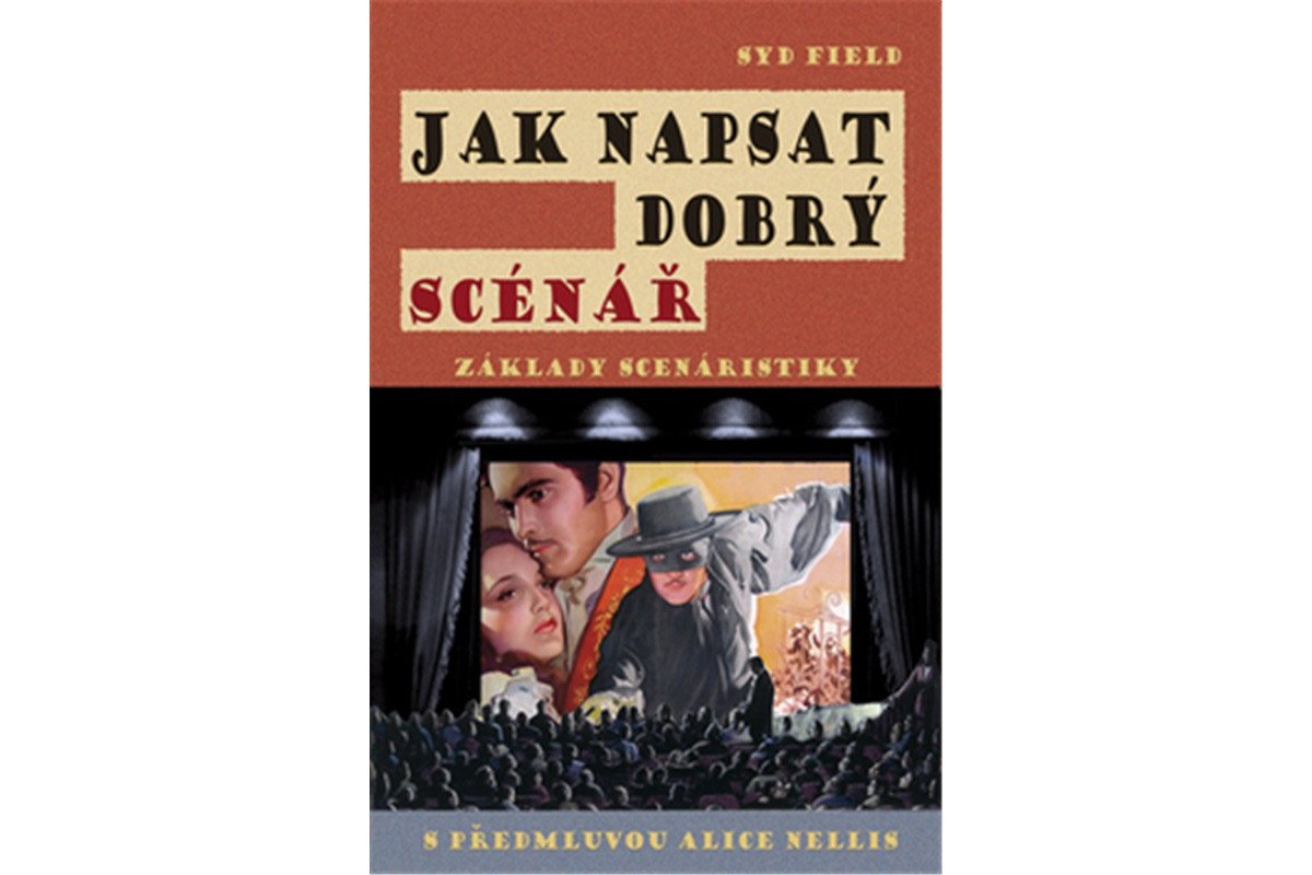 Jak napsat dobrý scénář - Základy scenáristiky – Field Syd