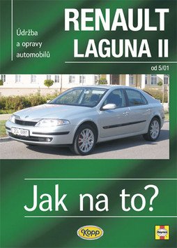 Renault Laguna II od 501 - Jak na to - 95 – Gill Peter T
