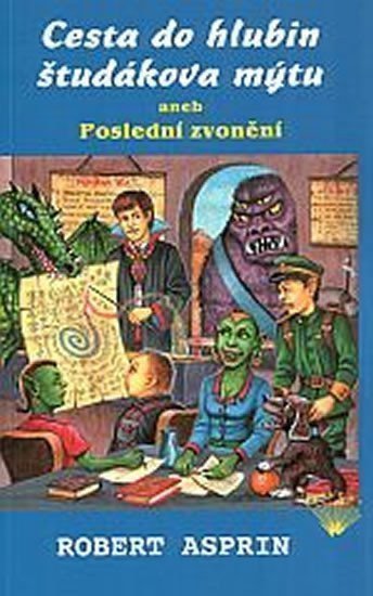 Cesta do hlubin študákova mýtu – Asprin Robert