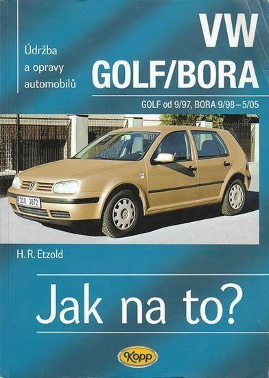 VW Golf IVBora od 997 - Jak na to - 67 – Etzold Hans-Rüdiger