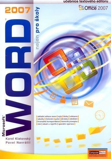 Word 2007 nejen pro školy – Navrátil Pavel