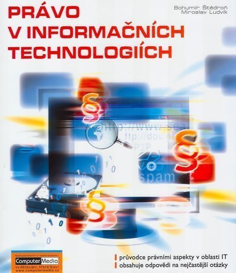 Právo v informačních technologiích – Štědroň Bohumír