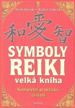 Symboly reiki - Velká kniha – Lübeck Walter