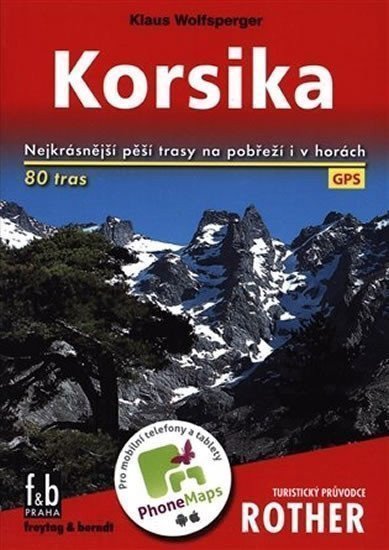 WF 4 Korsika - Rother 80 pěších tras  turistický průvodce – Křivánek Mirko