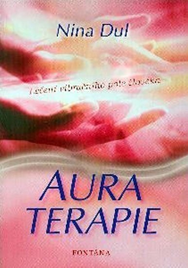 Aura terapie – Dul Nina
