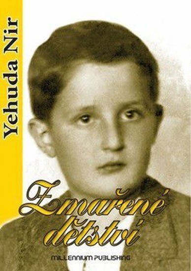 Zmařené dětství – Nir Yehuda