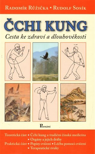 Čchi-Kung cesta ke zdraví a dlouhověkosti – Růžička Radomír