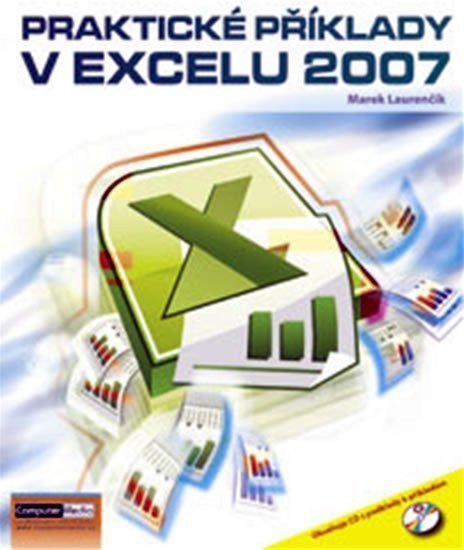 Praktické příklady v Excelu 2007  CD – Laurenčík Marek