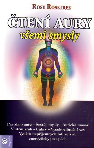 Čtení aury všemi smysly – Rosetree Rose