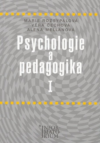 Psychologie a pedagogika I – Rozsypalová Marie