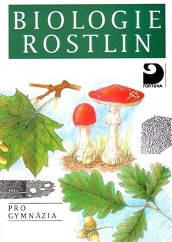 Biologie rostlin pro gymnázia – Kincl Jan