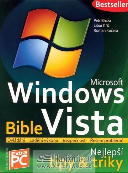 Microsoft Windows Vista - Bible Nejlepš