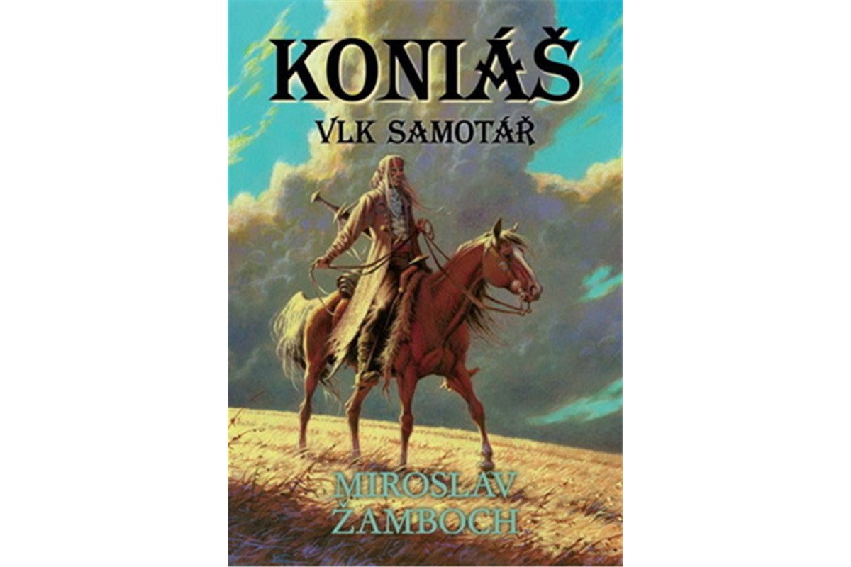 Koniáš - Vlk samotář – Žamboch Miroslav