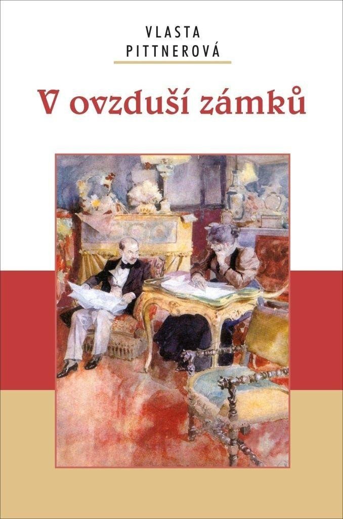 V ovzduší zámku – Pittnerová Vlasta