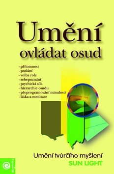 Umění ovládat osud – Light Sun