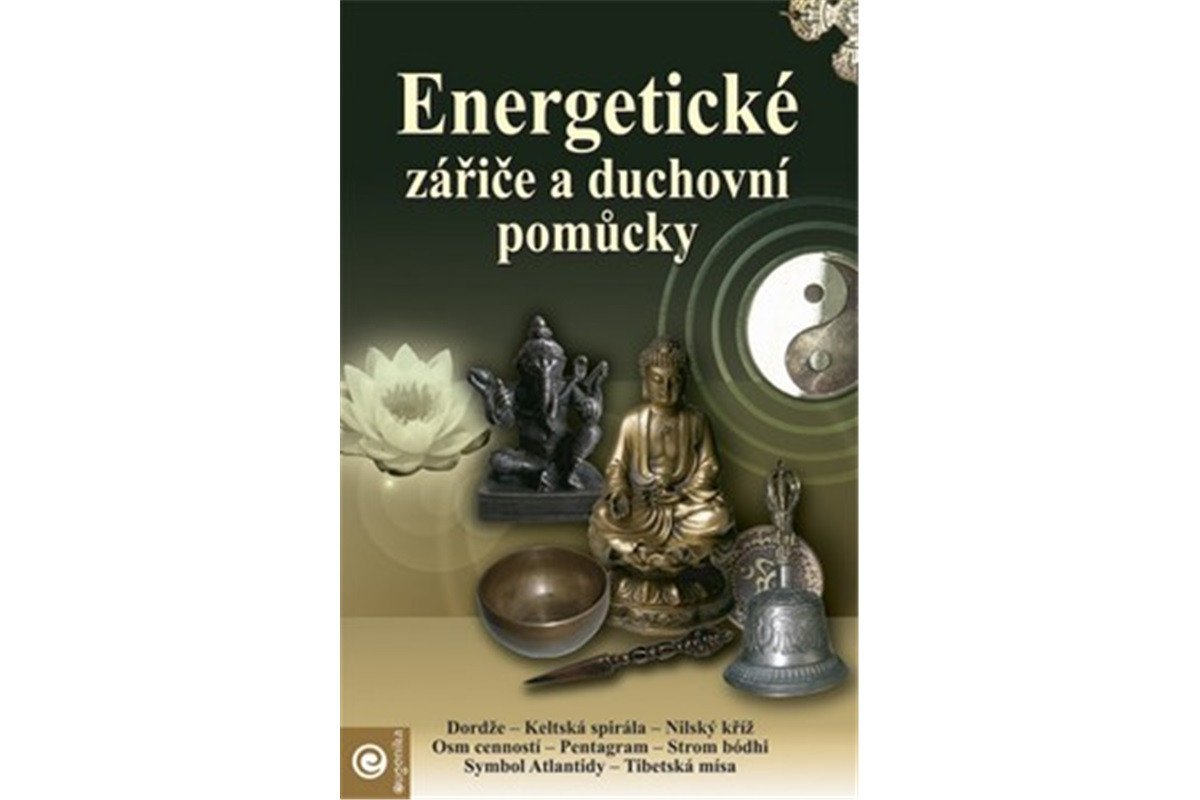 Energetiické zářiče a duchovní pomůcky – group of authors