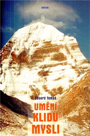 Umění klidu mysli – Tomáš Eduard